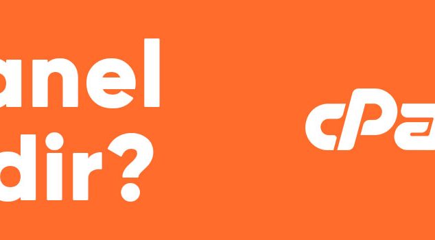 cPanel nedir? Nasıl Kullanılır?