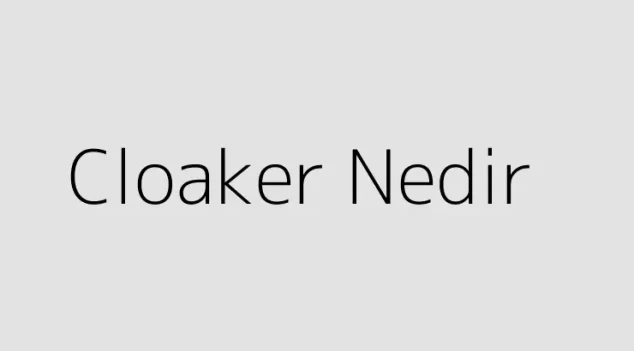 Cloaker Nedir