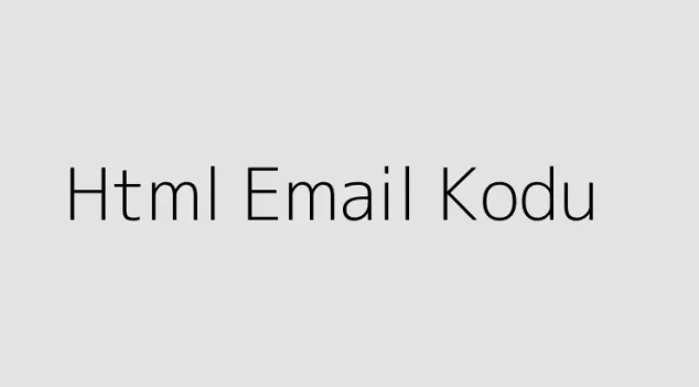 Html Email Kodu