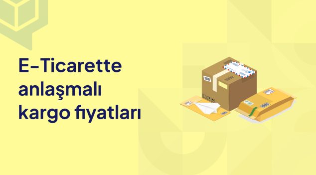 E Ticaret Kargo Anlaşması