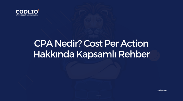 CPA Nedir? Cost Per Action Hakkında Kapsamlı Rehber