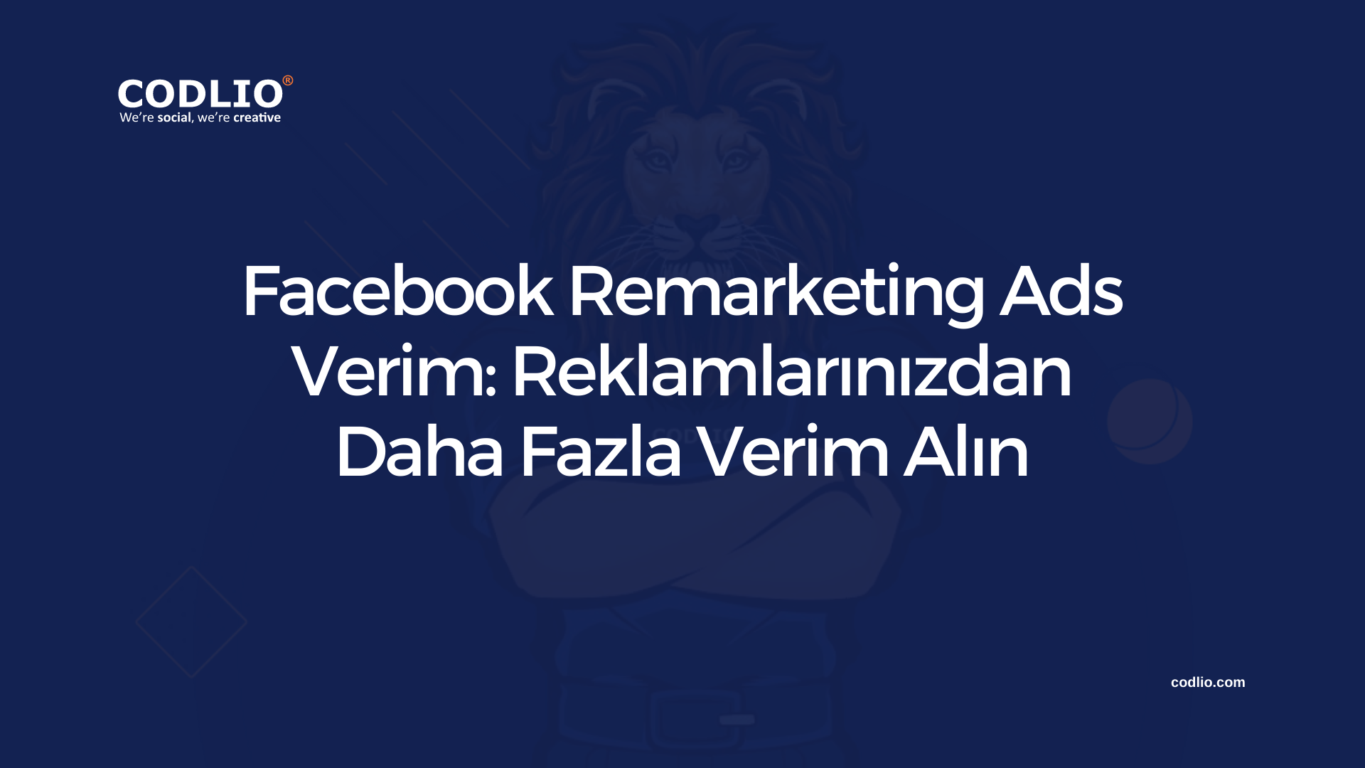 Facebook Remarketing Ads Verim: Reklamlarınızdan Daha Fazla Verim Alın